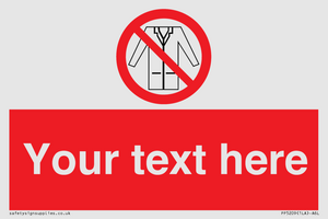 Custom No Lab Coats Sign